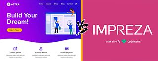 Astra vs Impreza Theme comparison [2025]