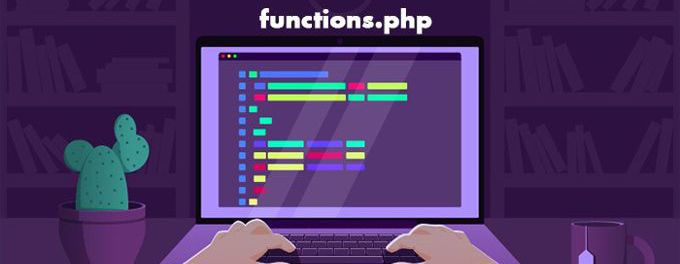 Customize WordPress functions.php Customize WordPress functions.php