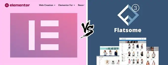 Elementor vs Flatsome comparison Elementor vs Flatsome