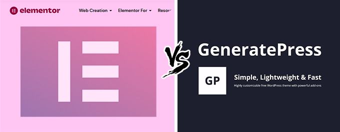 Elementor vs Generatepress comparison Elementor vs Generatepress
