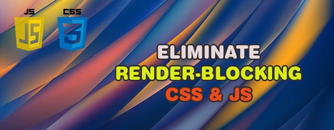 Eliminate Render-Blocking Resources WordPress Eliminate Render-Blocking Resources WordPress