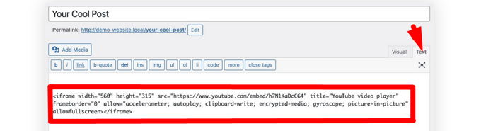 Embedding Youtube videos in Wordpress Classic Editor Embedding Youtube videos in Wordpress Classic Editor