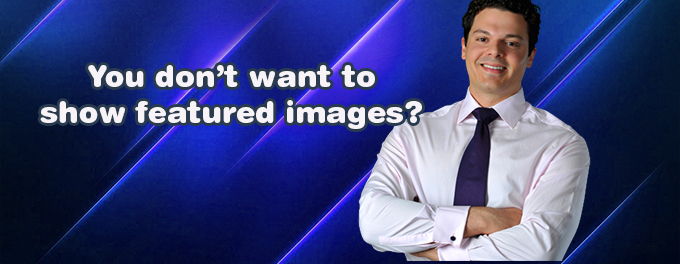 Hide featured image WordPress [2025]