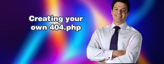 How to create my own 404.php page [2025]