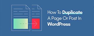 Duplicate Page or Post in WordPress [2025]