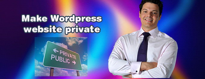 How to make WordPress site private [2025]