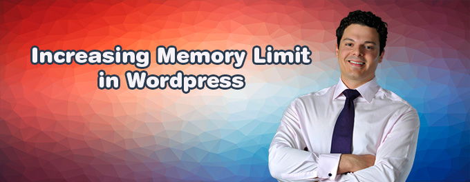 Increase Memory Limit Wordpress [2025]