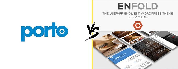 Porto vs Enfold Porto vs Enfold