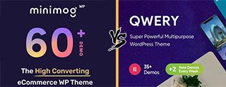Minimog vs Qwery Theme comparison [2025]