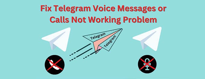 Best Fixes for Telegram Calls Not Connecting