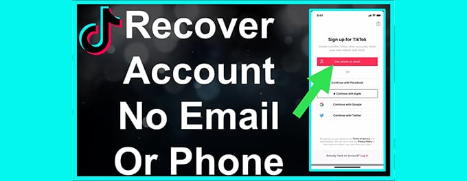 TikTok Recover Account No Email or Phone