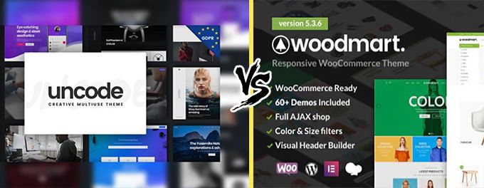 Uncode vs Woodmart comparison Uncode vs Woodmart