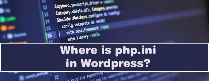 Where is php.ini in WordPress Where is php.ini in WordPress