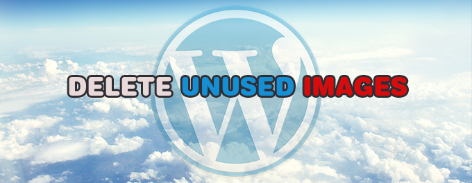 WordPress Delete Unused Images WordPress Delete Unused Images