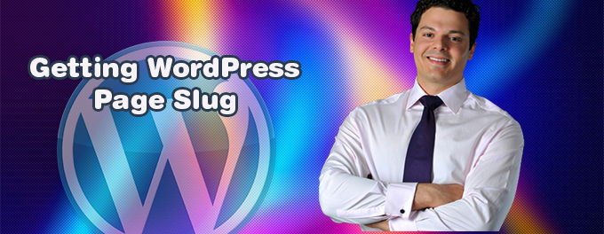 WordPress Get Page Slug [2025]