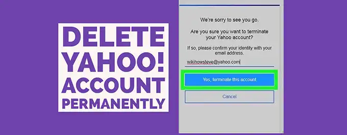 How can I delete my Yahoo Mail Account How can I delete my Yahoo Mail Account