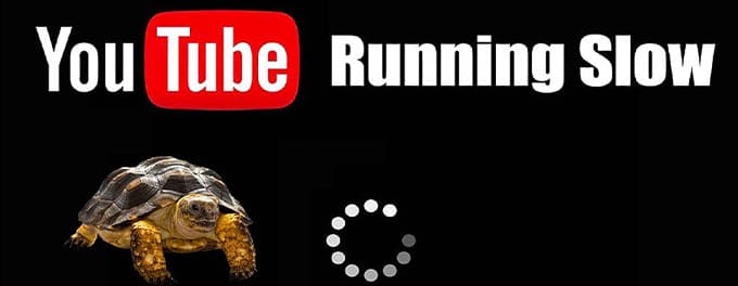20 Fixes for Slow Loading Times on YouTube
