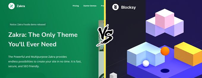 Zakra vs Blocksy Zakra vs Blocksy